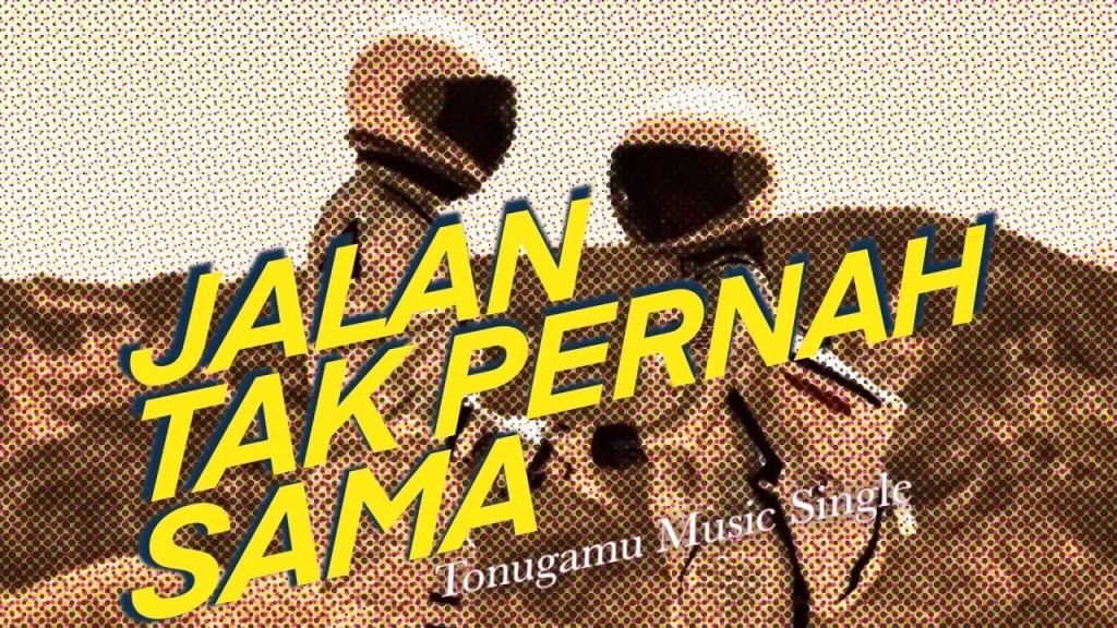 JALAN TAK PERNAH&nbsp;SAMA